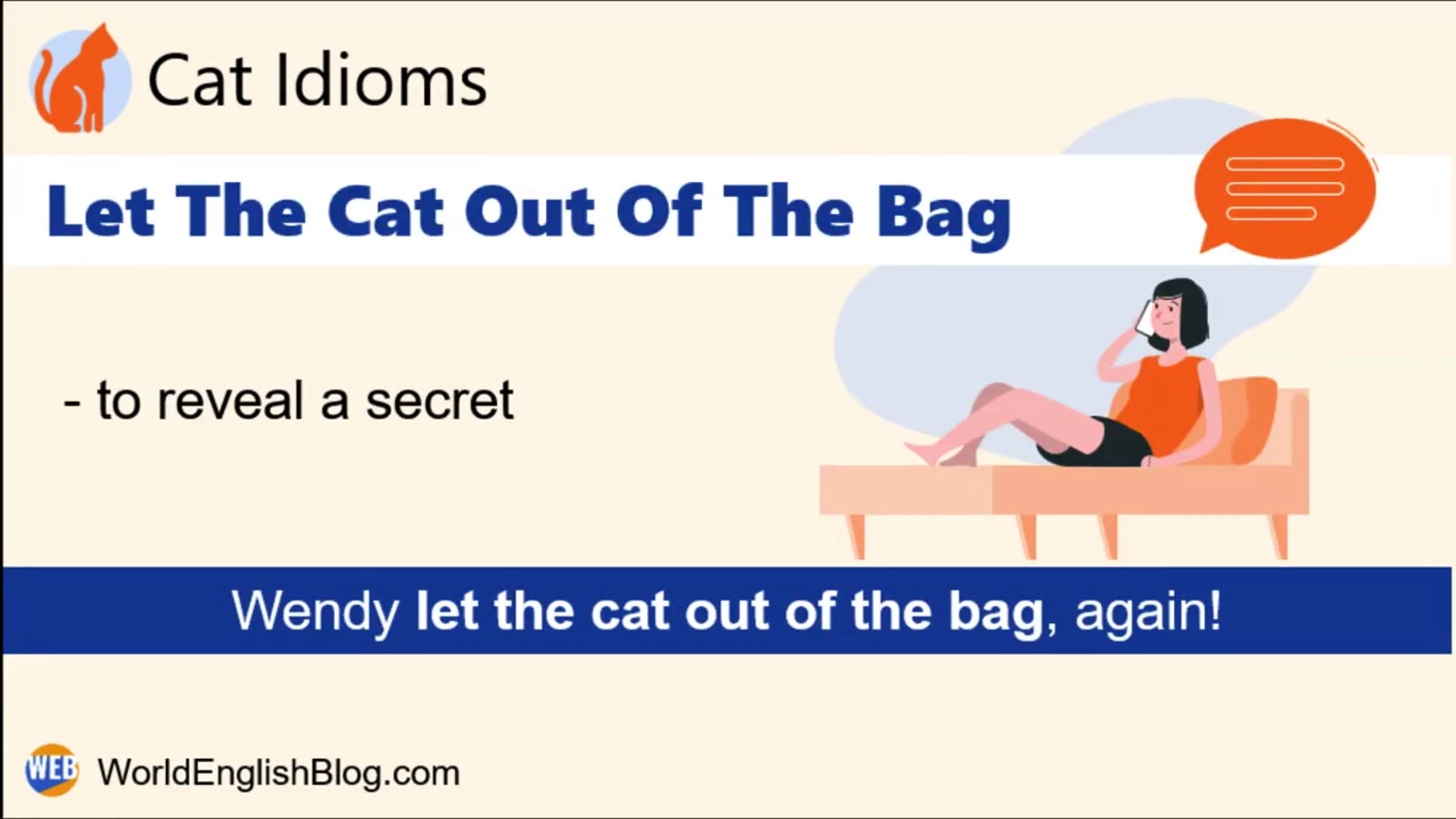 Video thumbnail for "Let the Cat Out of the Bag" | Common English Expression Meaning