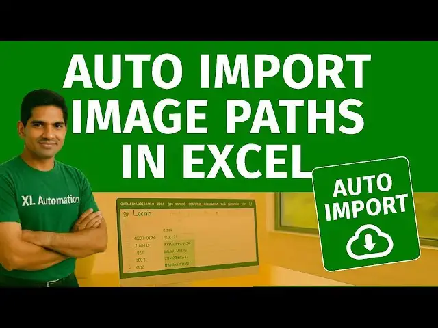'Video thumbnail for How to Import All Image Paths from a Folder Automatically || Auto Import Image Paths in Excel'