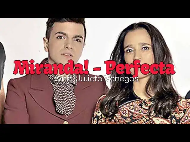 Video thumbnail for Miranda! - Perfecta (Lyric Video) (feat. Julieta Venegas)