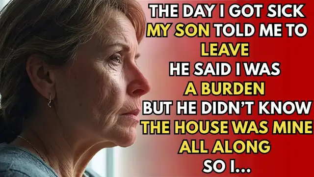 'Video thumbnail for My Son Kicked Me Out After I Got Sick—But He Didn’t Know I Owned the House'