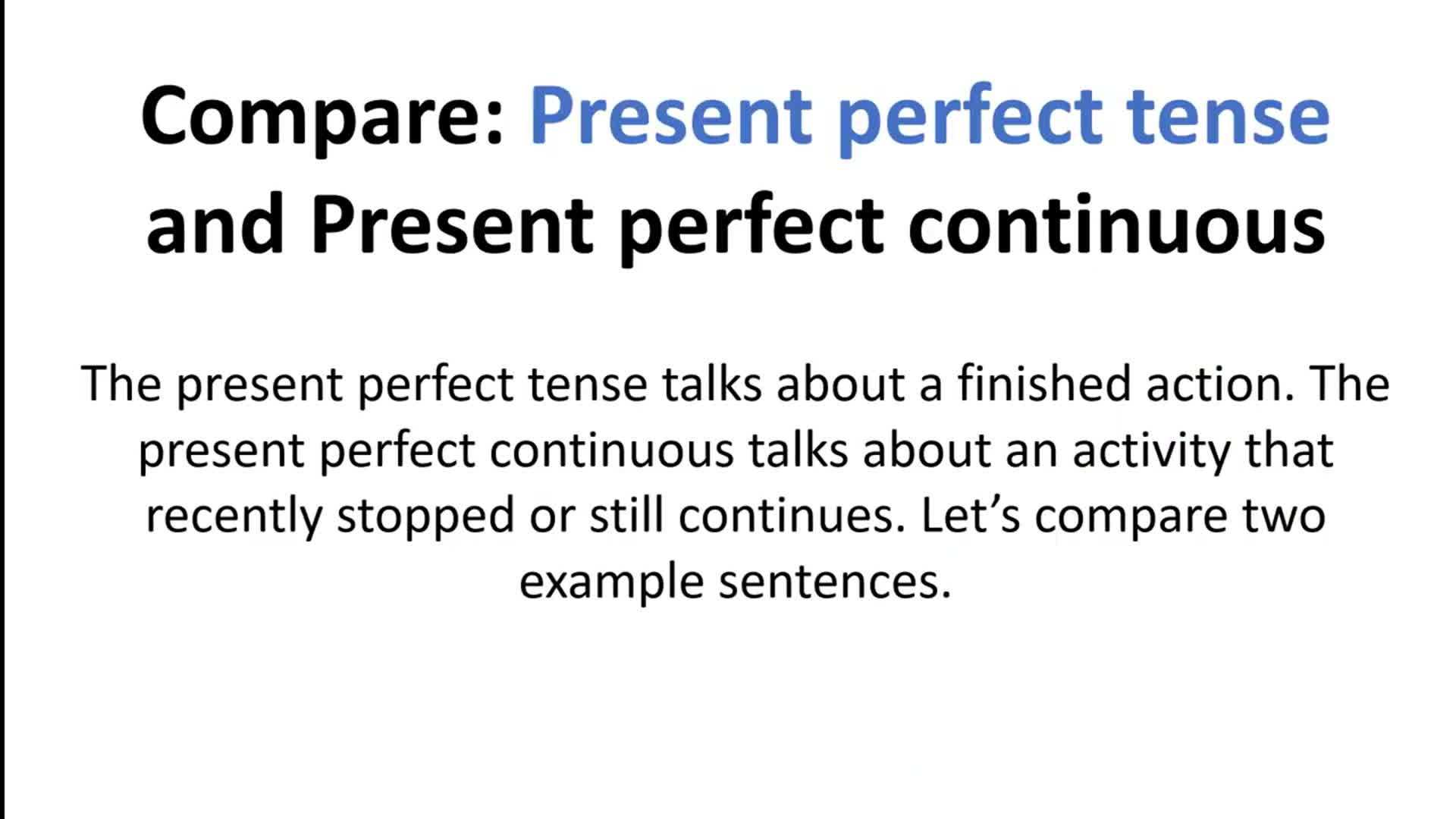 Video thumbnail for Present Perfect vs Present Perfect Continuous — What’s the Difference?