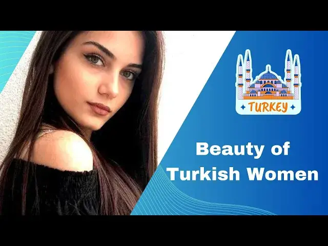Video thumbnail for The Alluring Beauty of Turkish Women: Video