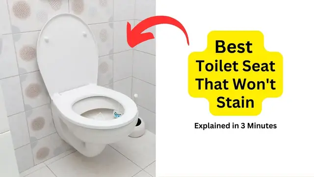 Video thumbnail for Best Toilet Seat That Won't Stain | Ultimate Guide and Reviews