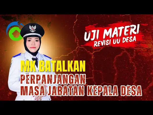 'Video thumbnail for MK Batalkan Perpanjangan Masa Jabatan Kepala Desa'