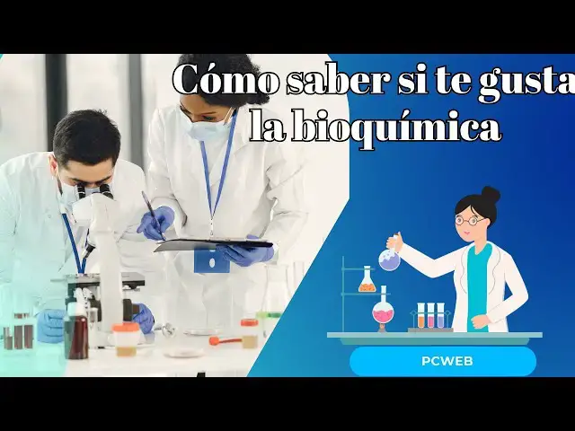 Video thumbnail for Cómo saber si te gusta la bioquímica: señales y motivaciones