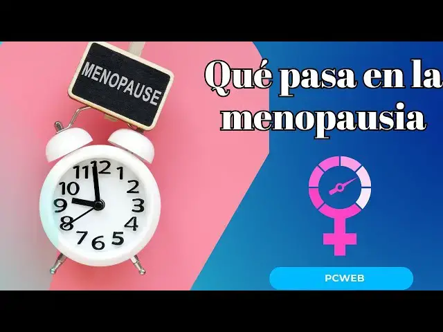 Video thumbnail for Qué Sucede Durante la Menopausia Cambios y Consejos para la Transición