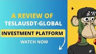 Video thumbnail for A Review of TeslaUsdt-Global Investment Platform (Watch before investing) #tesla #teslausdt #hyip