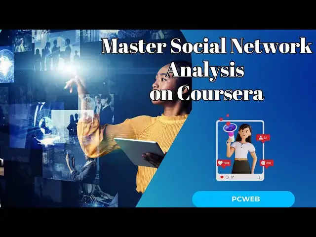 Video thumbnail for Master Social Network Analysis on Coursera: Unlock the Power of Connections