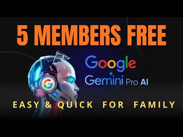 Video thumbnail for Free to Share Gemini AI Pro with Five Members