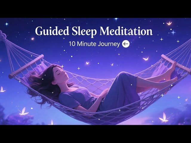 Video thumbnail for Guided 10 Minutes Sleep meditation