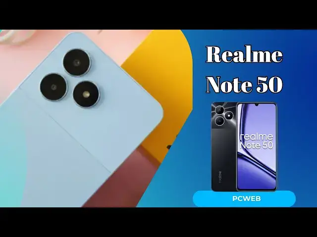Video thumbnail for Realme Note 50: Video blog