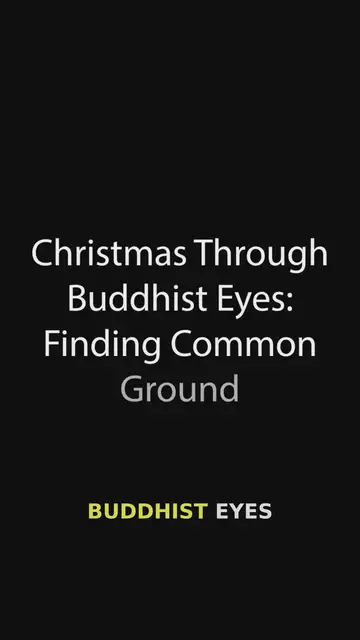 Video thumbnail for Christmas Through Buddhist Eyes: Finding Common Ground