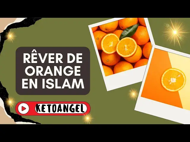 Video thumbnail for Rêver de orange signification interprétation en islam-Video