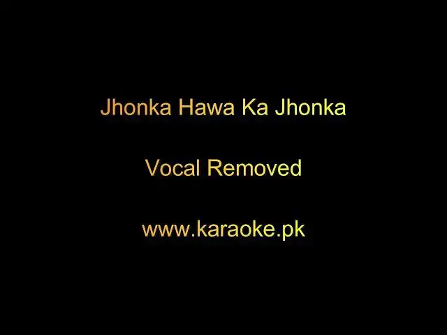 Video thumbnail for Jhonka Hawa Ka Jhonka vocal removed