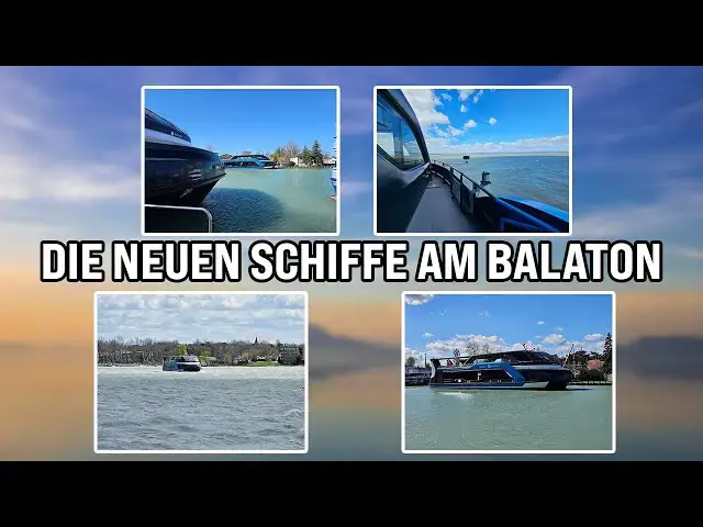 'Video thumbnail for Die neuen Balatonschiffe in Aktion'