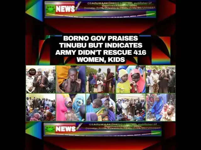Video thumbnail for Borno Gov Praises Tinubu But Indicates Army Didn’t Rescue 416 Women, Kids