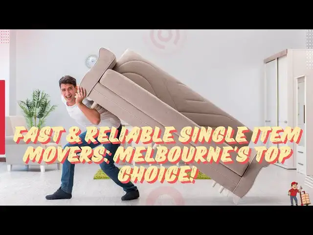 Video thumbnail for Your Guide to Fast and Safe Moving in Melbourne | Harry The Mover