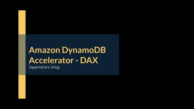 Video thumbnail for Amazon DynamoDB Accelerator - DAX