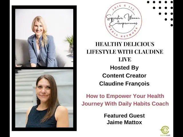 Video thumbnail for 505.  How to Empower Your Health Journey With Daily Habits Coach Jaime Mattox