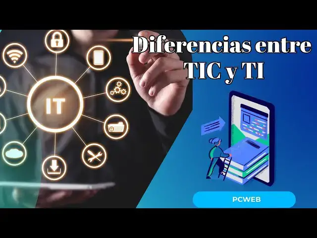 Video thumbnail for Diferencias entre TIC y TI: Entendiendo su Importancia en la Era Digital