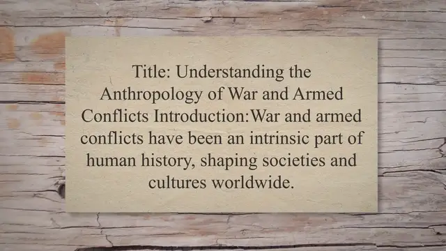 Video thumbnail for Anthropology of war and armed conflicts