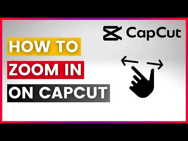 Video thumbnail for How To Zoom In On Capcut (In 2025)