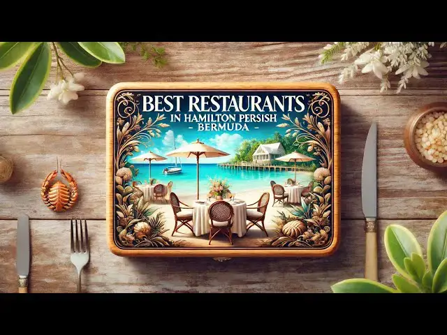 Video thumbnail for Hamilton Parish Bermuda Restaurants: 6 Must-Eat Spots with Sea Views