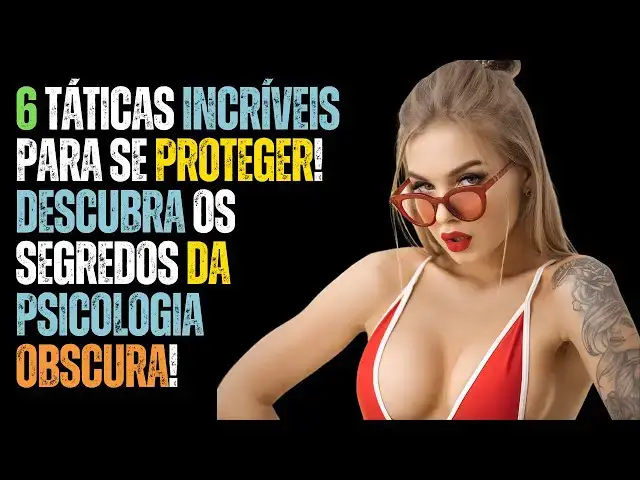 Video thumbnail for Descubra os Segredos da Psicologia Obscura! 6 Táticas Incríveis para se Proteger!