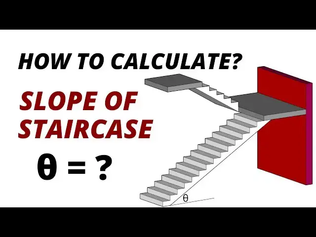 Video thumbnail for How to calculate the slope of a staircase? | Slope of staircase formula | Civil Tutor #staircase