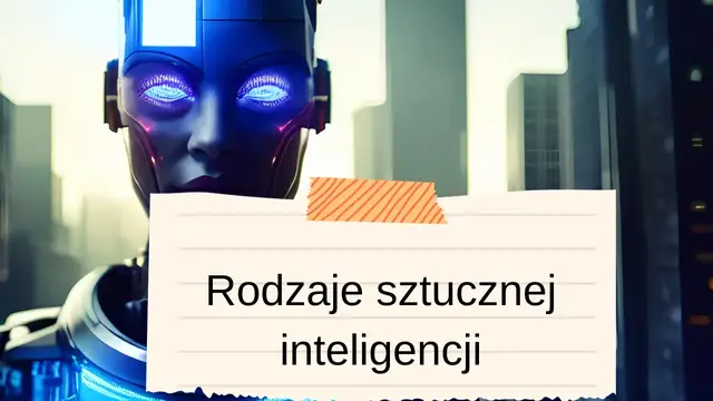 Video thumbnail for Rodzaje sztucznej inteligencji