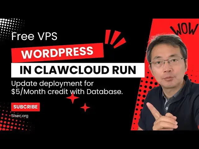 'Video thumbnail for Deploy WordPress & Tune Cost in ClawCloud Run Free Tier with Custom Domain From Cloudflare'