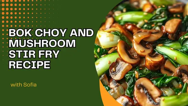 Video thumbnail for Bok Choy and Mushroom Stir Fry Recipe