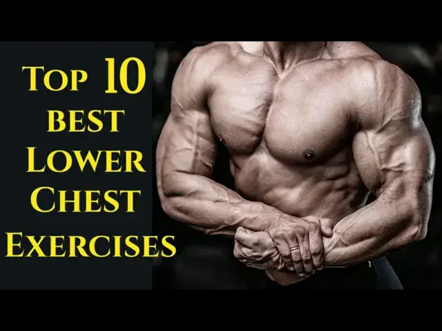 Video thumbnail for 10 Best Lower Chest Exercises | Top Chest Workout