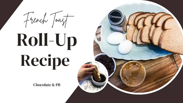 'Video thumbnail for Delicious Peanut Butter and Chocolate French Toast Roll Up Recipe | Easy Breakfast Ideas'