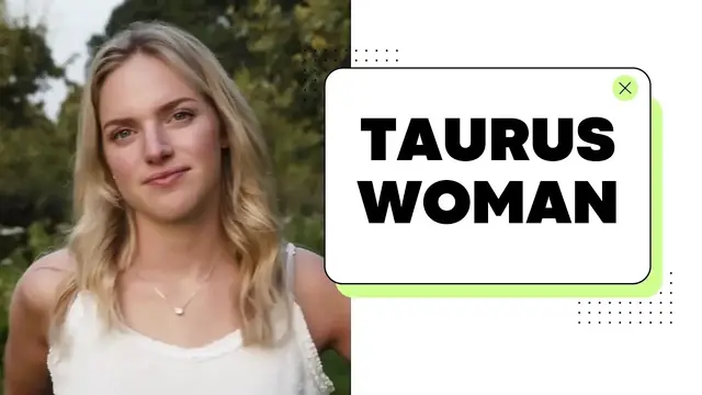 Video thumbnail for Taurus Woman in Love : video blog astrology