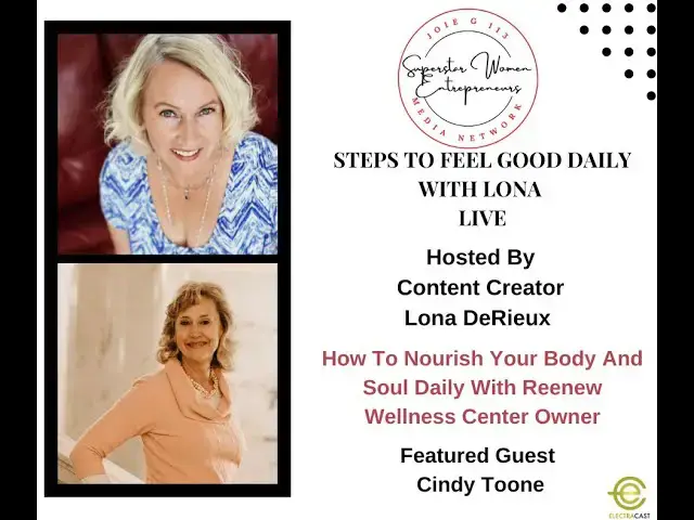 'Video thumbnail for 204. How To Nourish Your Body And Soul Daily With Reenew Wellness Center Owner Cindy Toone'