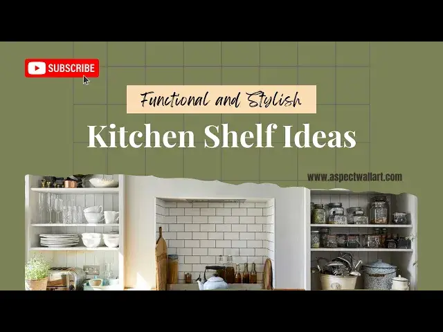'Video thumbnail for Top Kitchen Shelf Ideas for Function and Style'