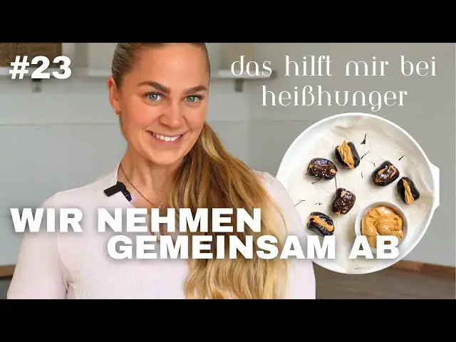 Video thumbnail for GEMEINSAM ABNEHMEN 2025 #23 | REALTALK ÜBER HEIßHUNGER