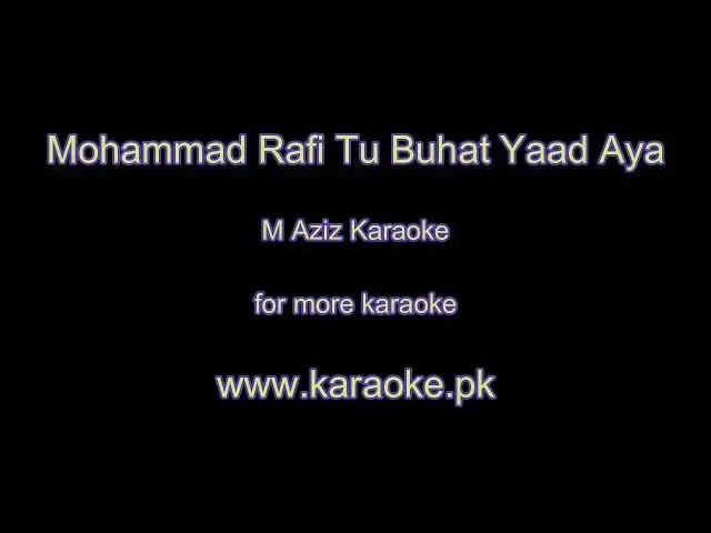 Video thumbnail for Mohammad RAFI Tu Buhat Yaad Aya Karaoke