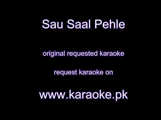 Video thumbnail for Sau Saal Pehle original karaoke