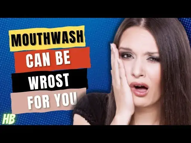 Video thumbnail for 6 Reasons Why Mouthwash Can Be One Of The Worst Things For You