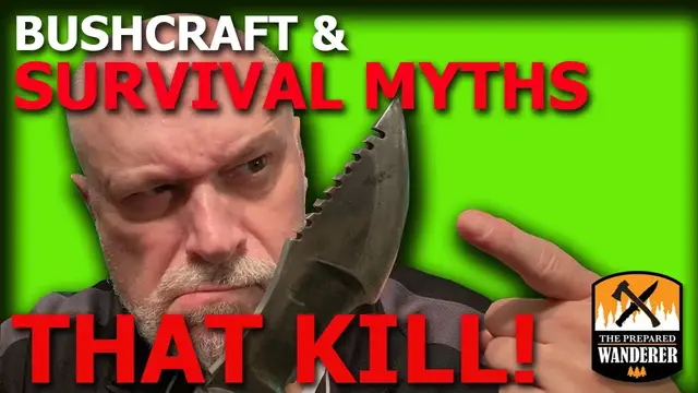 'Video thumbnail for Bushcraft and Survival Myths That Kill!'