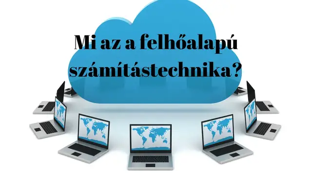 Video thumbnail for Mi az a felhőalapú számítástechnika (Hu)