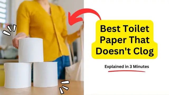 Video thumbnail for Best Toilet Paper That Doesn't Clog: All You Need to Know!