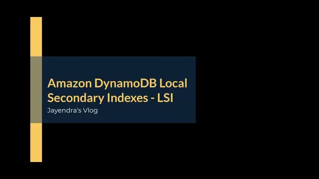 Video thumbnail for Amazon DynamoDB Local Secondary Index - LSI