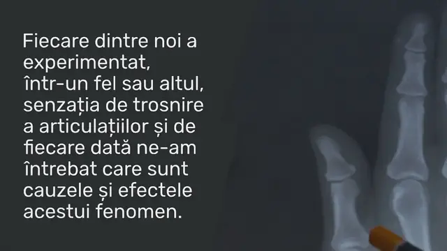 Video thumbnail for Ce nu știai despre trosniturile articulațiilor