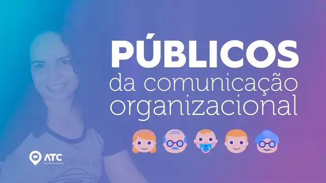 Video thumbnail for PÚBLICOS DA COMUNICAÇÃO ORGANIZACIONAL | Defina com quem sua empresa fala