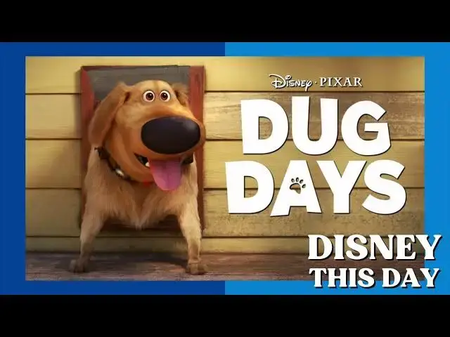 Video thumbnail for Dug Days  | DISNEY THIS DAY | September 1, 2021