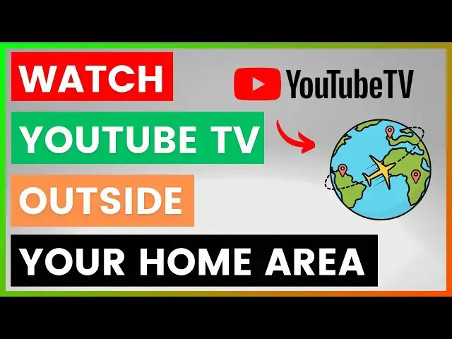 'Video thumbnail for How To Watch YouTube TV Outside Your Home Area? [in 2025]'