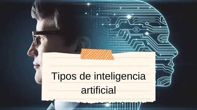 Video thumbnail for Tipos de inteligencia artificial: video blog